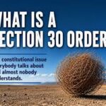 What is a section 30 order, and why it matters